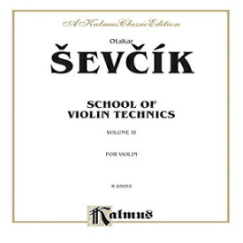洋書 Paperback, School of Violin Technics, Op. 1, Vol 4 (Kalmus Edition)