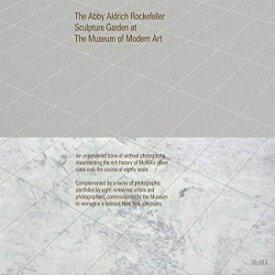 洋書 Hardcover, Oasis in the City: The Abby Aldrich Rockefeller Sculpture Garden at The Museum of Modern Art