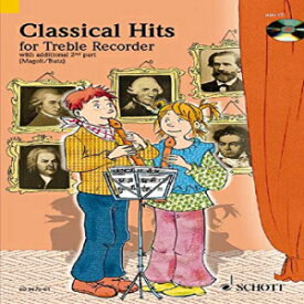 洋書 Paperback, Classical Hits for Treble Recorders: With Additional 2nd Part