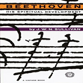 洋書 Mass Market Paperback, Beethoven: His Spiritual Development