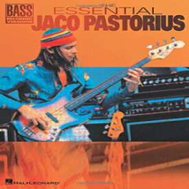 洋書 The Essential Jaco Pastorius (Bass Recorded Versions)