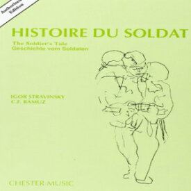洋書 Chester Music Paperback, Histoire Du Soldat (The Soldier's Tale): Authorized Edition (English, French and German Edition)