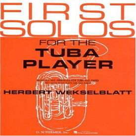 洋書 G. Schirmer, Inc. Paperback, First Solos for the Tuba Player: Tuba and Piano