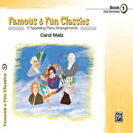 洋書 Paperback, Famous & Fun Classics, Book 1 (Piano Series)