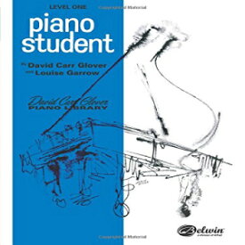 洋書 Piano Student: Level 1 (David Carr Glover Piano Library)