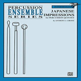 洋書 Paperback, Japanese Impressions: For Percussion Quintet (Percussion Ensemble Series)