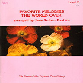 洋書 KJOS Paperback, WP38 - Favorite Melodies the World Over - Level 2