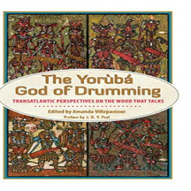 洋書 Hardcover, The Yoruba God of Drumming: Transatlantic Perspectives on the Wood That Talks