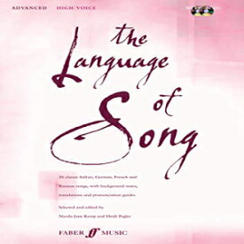 洋書 Paperback, The Language of Song -- Advanced: High Voice, Book & CD (Faber Edition)