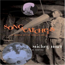 洋書 Songcatchers: In Search of the World's Music