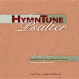 洋書 Spiral-bound, A HymnTune Psalter Book Two: Revised Common Lectionary Edition Gradual Psalms: The Season After Pentecost