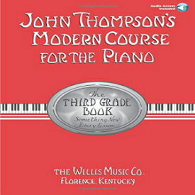 洋書 Paperback, John Thompson's Modern Course for the Piano - Third Grade (Book/Audio) (John Thompson's Modern Course for the Piano Series)