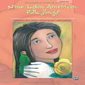 洋書 Nine Latin American Folk Songs: Medium High Voice (Spanish, English Language Edition) (Spanish Edition)