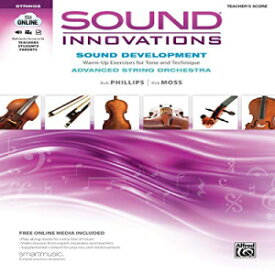 洋書 Paperback, Sound Innovations for String Orchestra -- Sound Development (Advanced): Warm-up Exercises for Tone and Technique for Advanced String Orchestra (Conductor's Score)