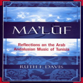 洋書 Hardcover, Ma'luf: Reflections on the Arab Andalusian Music of Tunisia