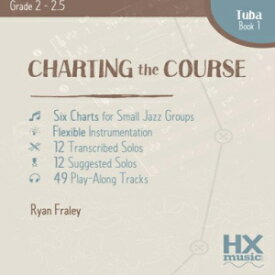 洋書 Paperback, Charting the Course, Tuba Book 1 (Volume 7)