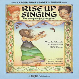洋書 Spiral-bound, Rise Up Singing : The Group Singing Songbook: (larger print leader's edition)