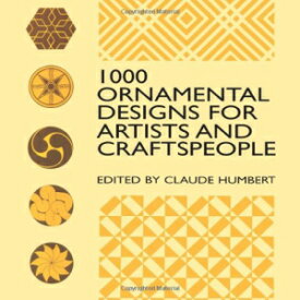 洋書 1000 Ornamental Designs for Artists and Craftspeople (Dover Pictorial Archive)