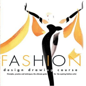 洋書 Paperback, Fashion Design Drawing Course
