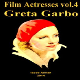 洋書 Paperback, Film Actresses Vol.4 GretaGarbo: Part 1