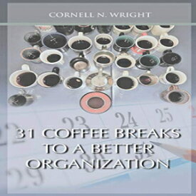 洋書 Paperback, 31 Coffee Breaks to a Better Organization