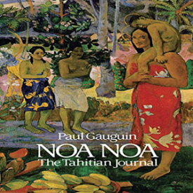 洋書 Paperback, Noa Noa: The Tahitian Journal (Dover Fine Art, History of Art)