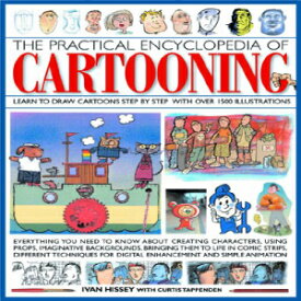 洋書 Anness Hardcover, The Practical Encyclopedia of Cartooning: Learn to draw cartoons step by step with over 1500 illustrations