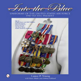 洋書 Hardcover, Into the Blue: Uniforms of the USAF, 1947 to the Present, Vol. 2 - Distinctive Uniforms, Formal and Informal