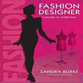洋書 Paperback, Fashion Designer: Concept to Collection (1) (FASHION DESIGN SERIES)