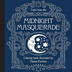 洋書 Hardcover, Tales from the Midnight Masquerade Coloring Book