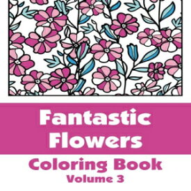 洋書 Fantastic F Coloring Book (Art-Filled Fun Coloring Books) (Volume 3)