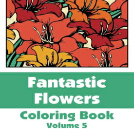 洋書 Fantastic F Coloring Book (Volume 5) (Art-Filled Fun Coloring Books)