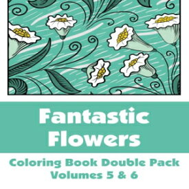洋書 Fantastic F Coloring Book Double Pack (Volumes 5 & 6) (Art-Filled Fun Coloring Books)