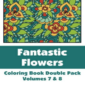 洋書 Fantastic F Coloring Book Double Pack (Volumes 7 & 8) (Art-Filled Fun Coloring Books)