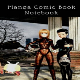 洋書 Paperback, Manga Comic Book Notebook: Draw Your Own Manga Comic Book/Japanese Anime Comic Book Notebook for Practicing Drawing Manga