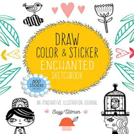 洋書 Paperback, Draw, Color, and Sticker Enchanted Sketchbook: An Imaginative Illustration Journal - 500 Stickers Included