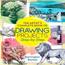 洋書 Paperback, The Artist's Complete Book of Drawing Projects Step-by-Step