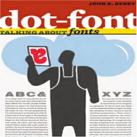 洋書 Paperback, Dot Font Talking About Fonts