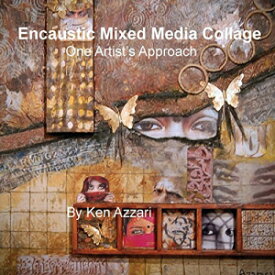 洋書 Paperback, Encaustic Mixed Media Collage: One Artist's Approach