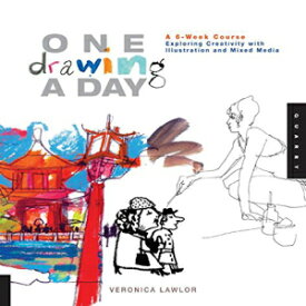 洋書 Paperback, One Drawing A Day: A 6-Week Course Exploring Creativity with Illustration and Mixed Media (One A Day)