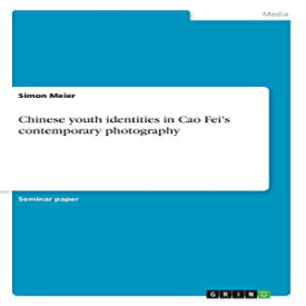 洋書 Paperback, Chinese youth identities in Cao Fei's contemporary photography