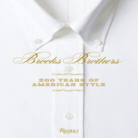 洋書 Brooks Brothers: 200 Years of American Style