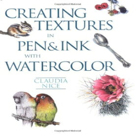 洋書 Hardcover, Creating Textures in Pen & Ink With Watercolor