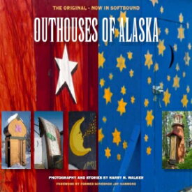 洋書 Outhouses of Alaska