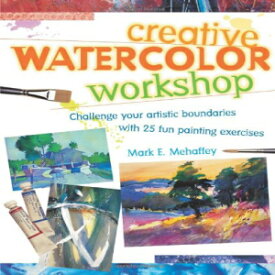 洋書 Hardcover, Creative Watercolor Workshop