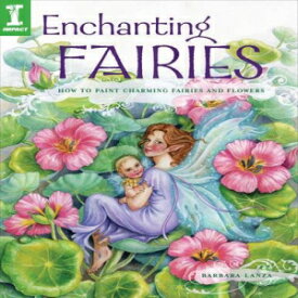 洋書 Enchng Fairies: How To t Charming Fairies and F