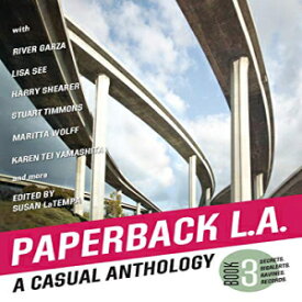 洋書 Paperback L.A. Book 3: A Casual Anthology: Secrets, SigAlerts, Ravines, Records