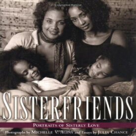 洋書 Hardcover, Sisterfriends: Portraits of Sisterly Love
