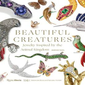 洋書 Hardcover, Beautiful Creatures: Jewelry Inspired by the Natural Kingdom