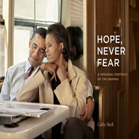 洋書 Hardcover, Hope, Never Fear: A Personal Portrait of the Obamas